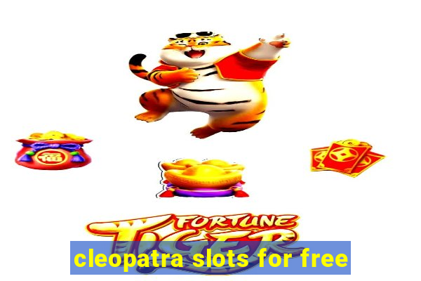 cleopatra slots for free