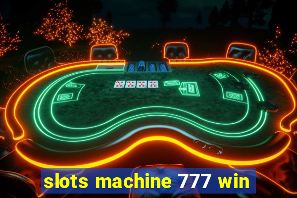 slots machine 777 win