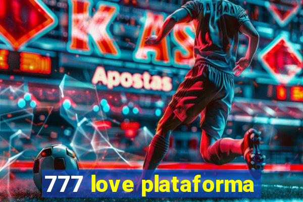 777 love plataforma