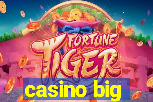 casino big