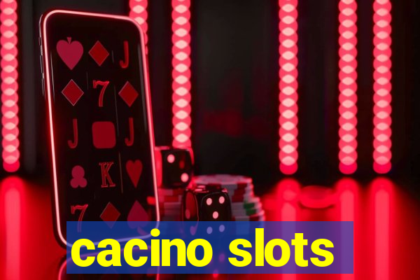 cacino slots