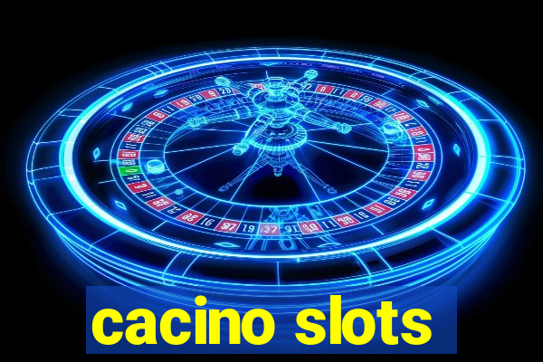 cacino slots