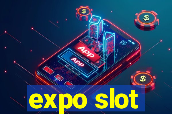 expo slot