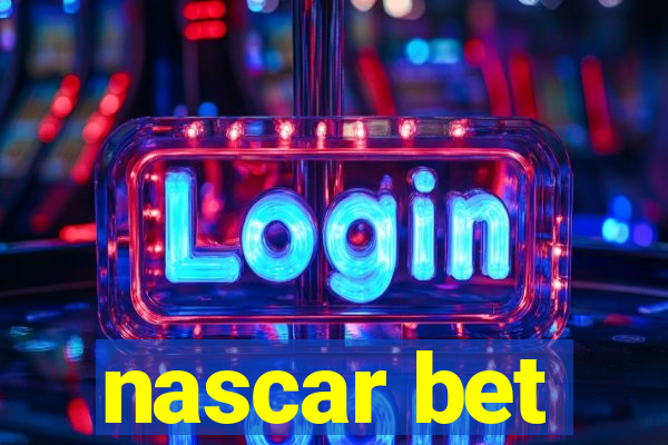 nascar bet