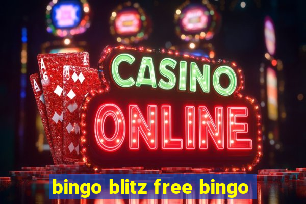 bingo blitz free bingo