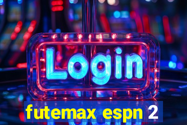 futemax espn 2