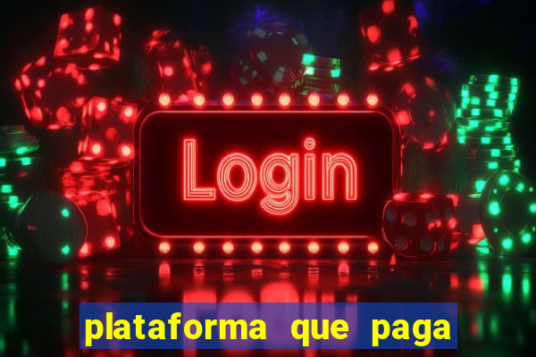 plataforma que paga no cadastro jogo do tigre