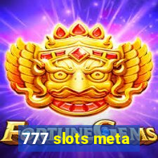 777 slots meta