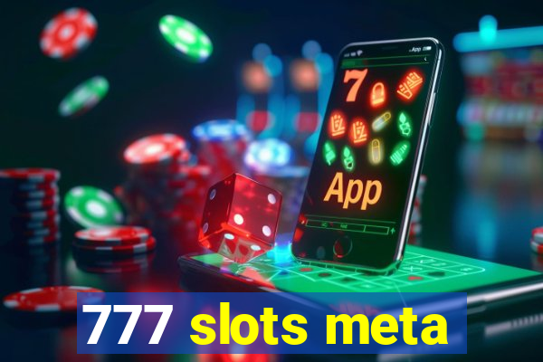 777 slots meta