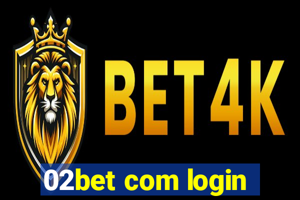 02bet com login