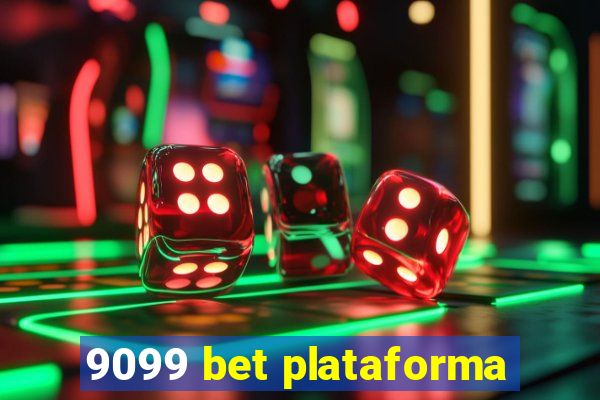 9099 bet plataforma