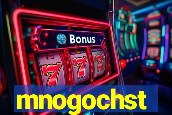 mnogochst