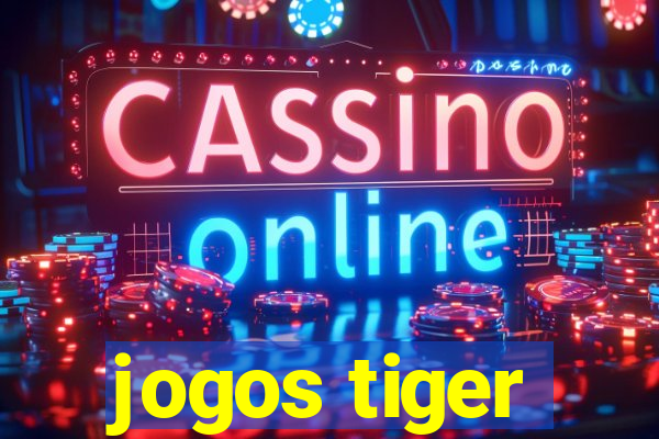 jogos tiger