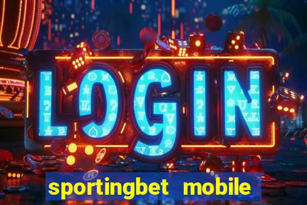 sportingbet mobile app download