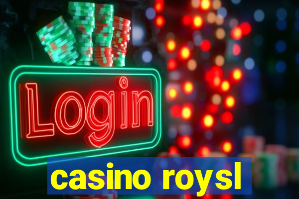 casino roysl