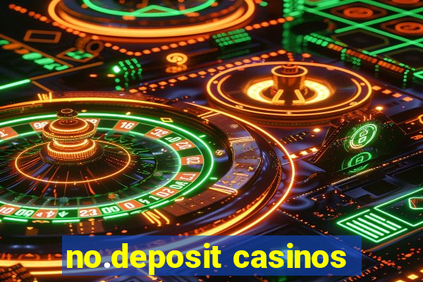 no.deposit casinos