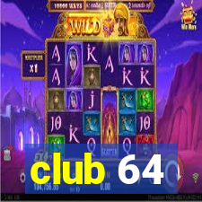 club 64