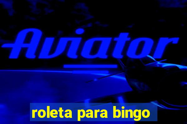 roleta para bingo