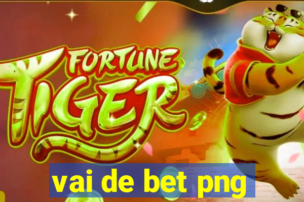 vai de bet png