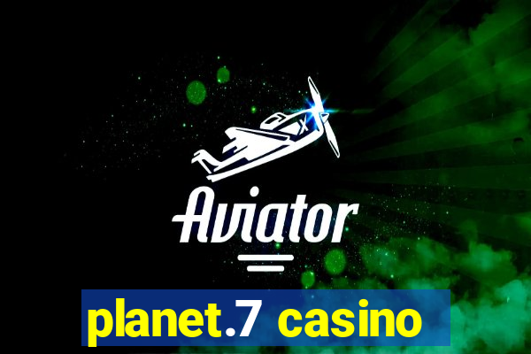 planet.7 casino