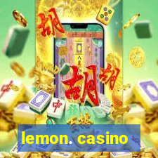 lemon. casino