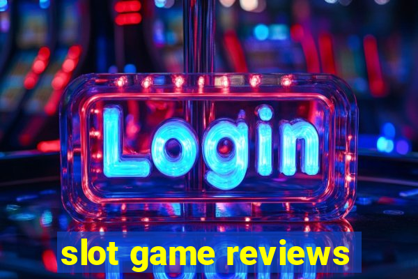 slot game reviews