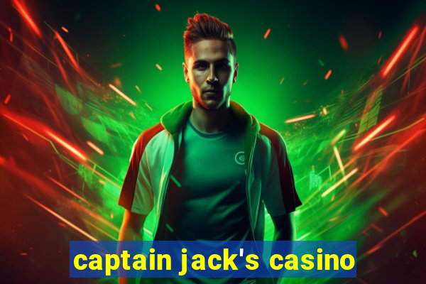 captain jack's casino