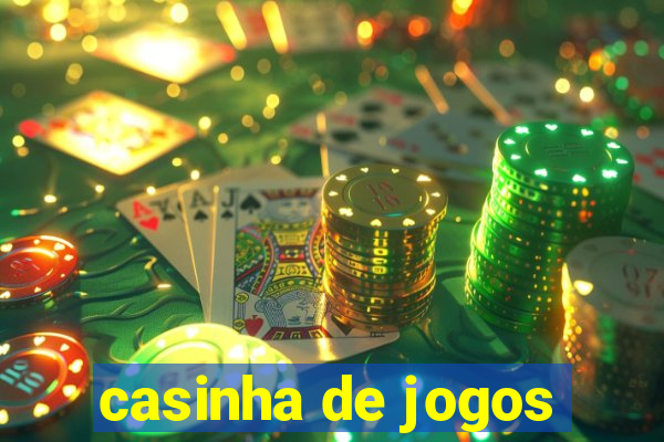 casinha de jogos