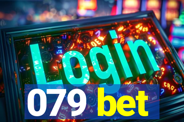 079 bet