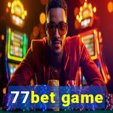 77bet game