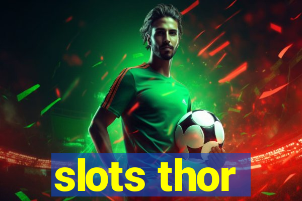 slots thor