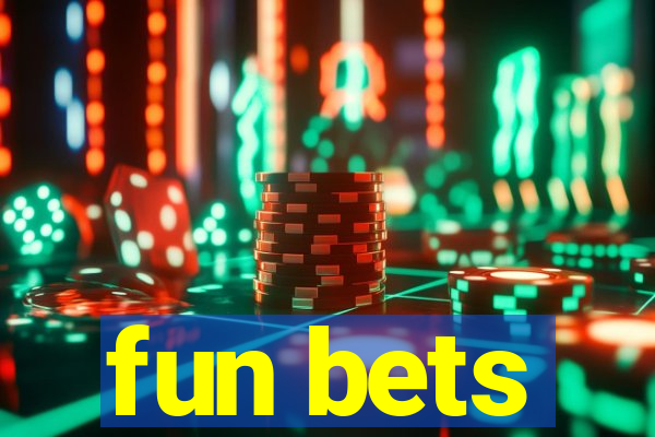 fun bets