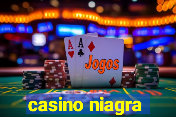 casino niagra