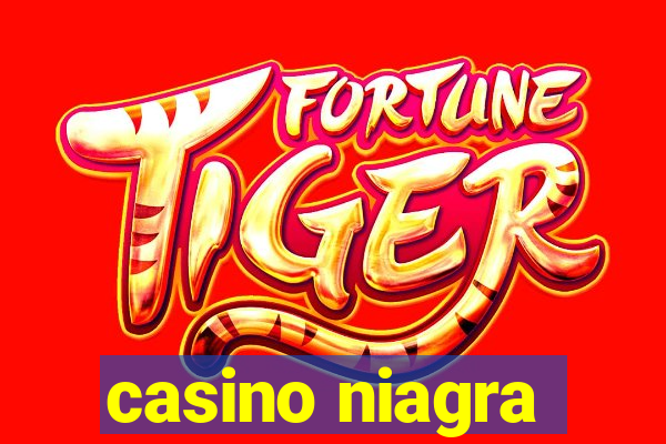 casino niagra