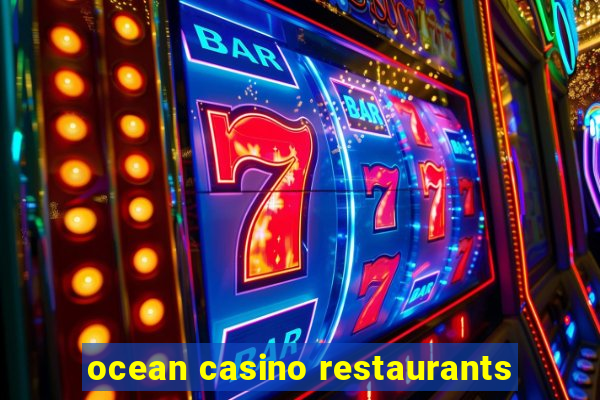 ocean casino restaurants