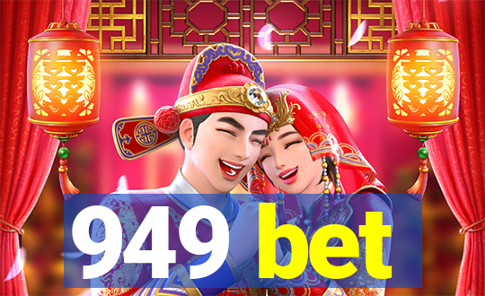 949 bet