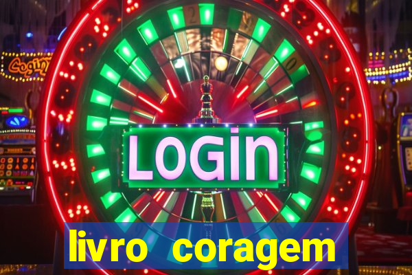 livro coragem desbravadores pdf