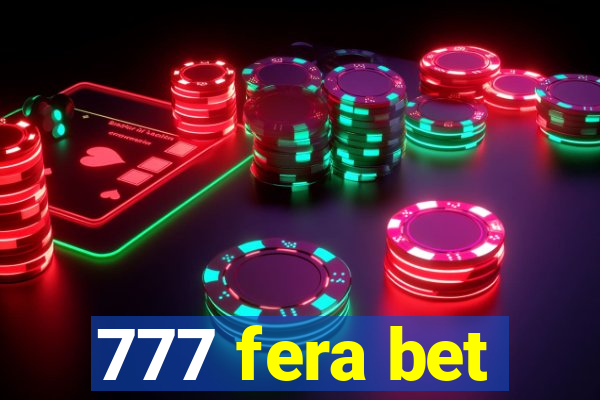 777 fera bet