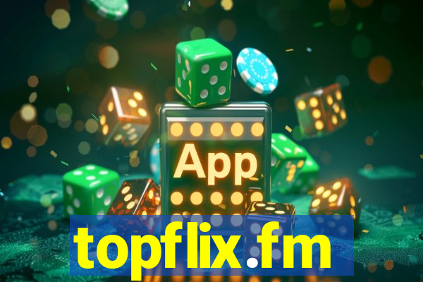 topflix.fm