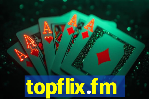 topflix.fm