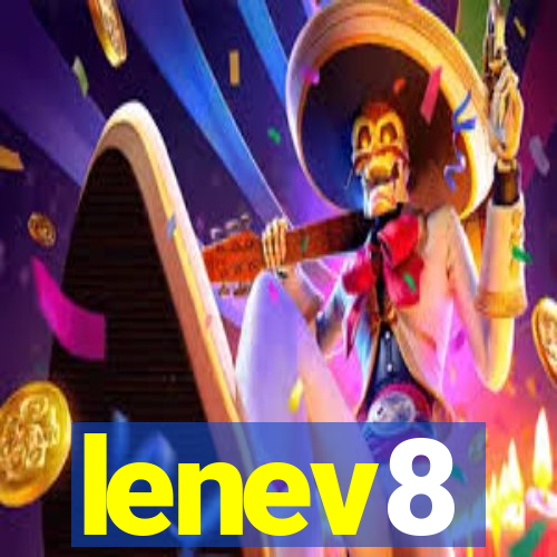 lenev8