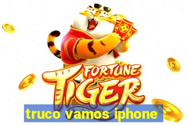 truco vamos iphone