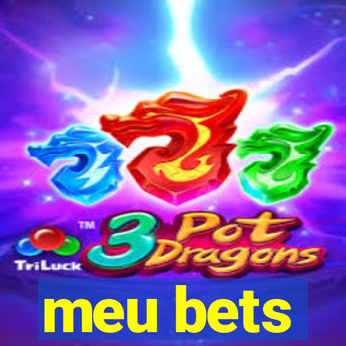 meu bets