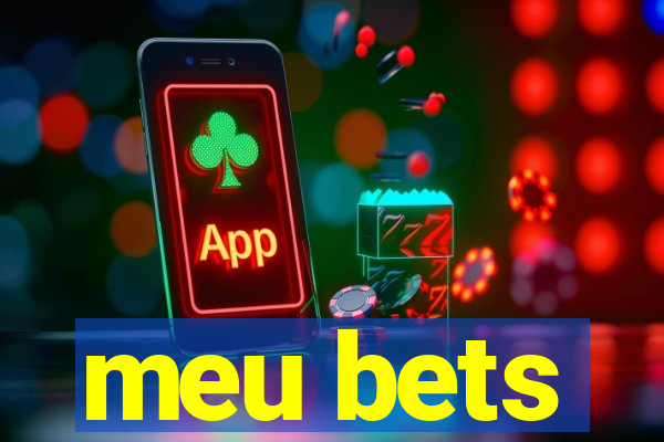 meu bets