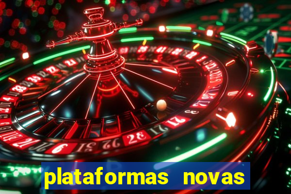 plataformas novas fortune tiger