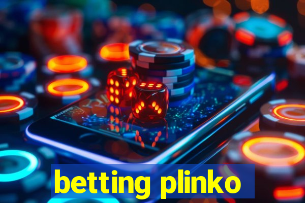 betting plinko