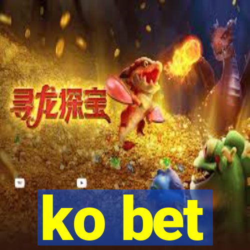 ko bet