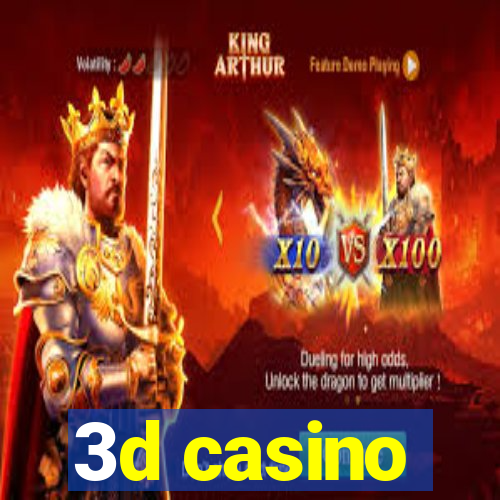 3d casino