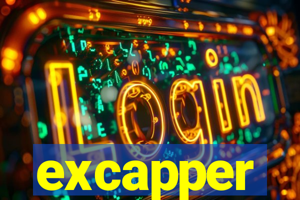 excapper