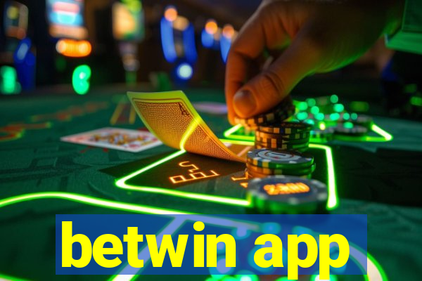 betwin app